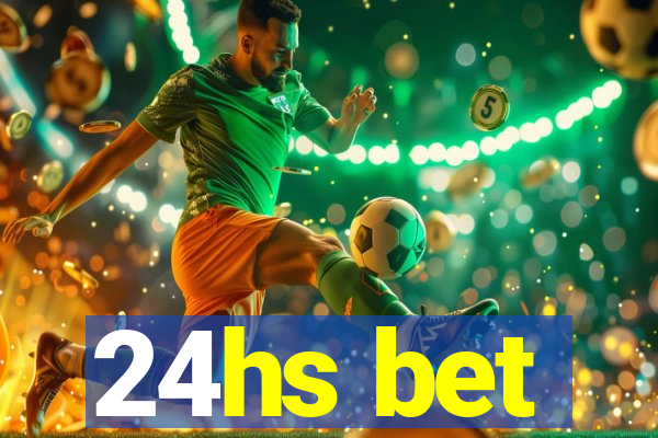24hs bet